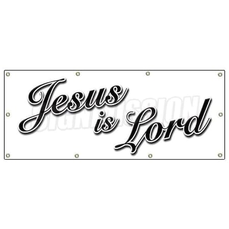 Signmission JESUS IS LORD BANNER SIGN church christian signs Christ B-96 Jesus Is Lord